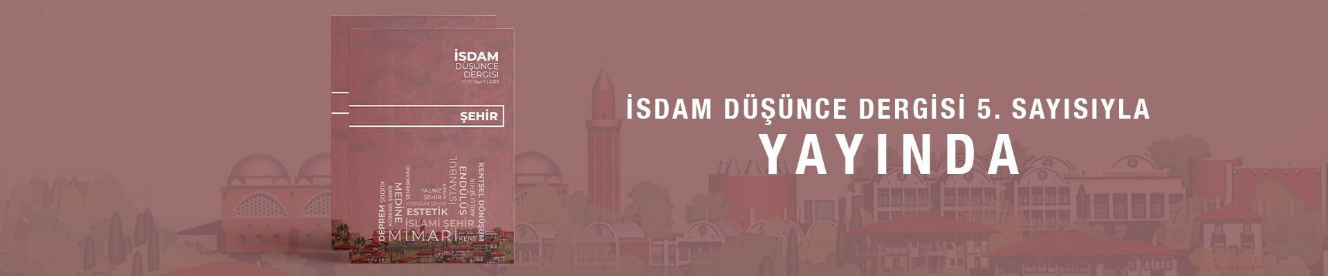 İSDAM Düşünce Dergisi Sayı 5